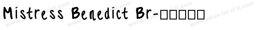 Mistress Benedict Br字体转换